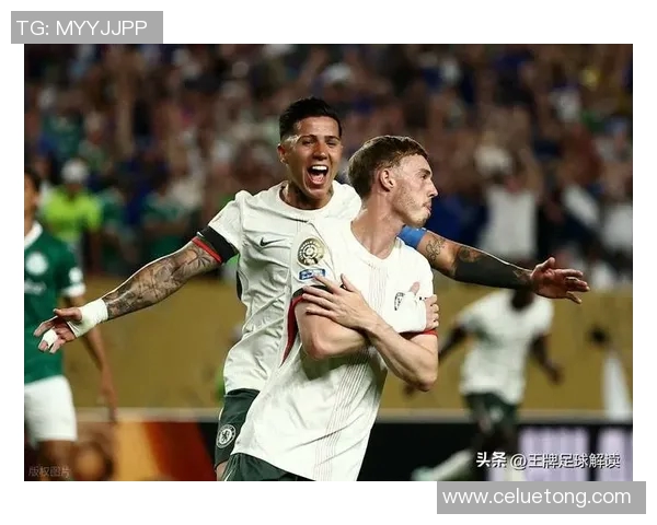 切尔西帕尔默对阵曼城上演大四喜成功复仇展现强大实力